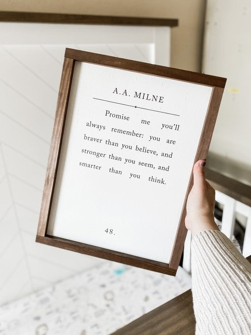 Promise Me You'll Always Remember Framed Sign