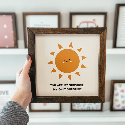 You Are My Sunshine Framed Wood Sign